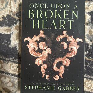 Once Upon a Broken Heart by Stephanie Garber
